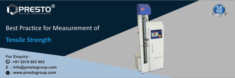 Best Practice for Measurement of Tensile Strength